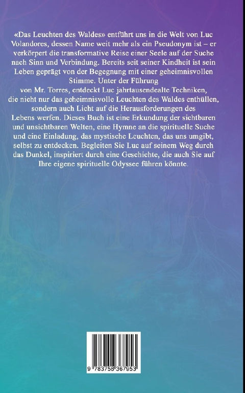 Das Leuchten des Waldes
