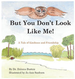 But You Don't Look Like Me