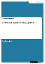 Tierkulte im hellenistischen Ägypten