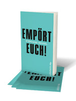 Empört Euch! (Innenansicht)