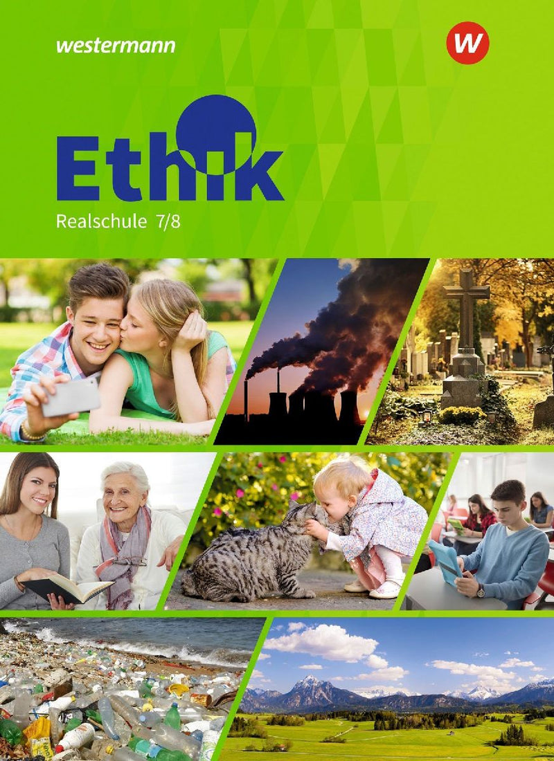 Ethik 7 / 8. Schulbuch. Realschulen in Bayern