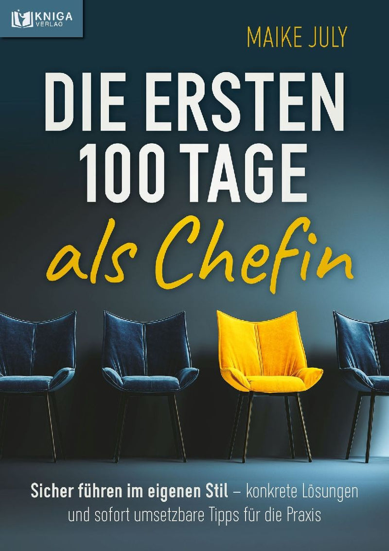 Die ersten 100 Tage als Chefin