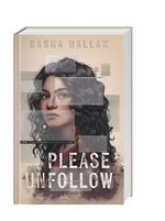 Please unfollow (Innenansicht)