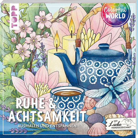 Colorful World - Ruhe & Achtsamkeit