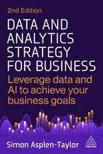 Data and Analytics Strategy for Business
