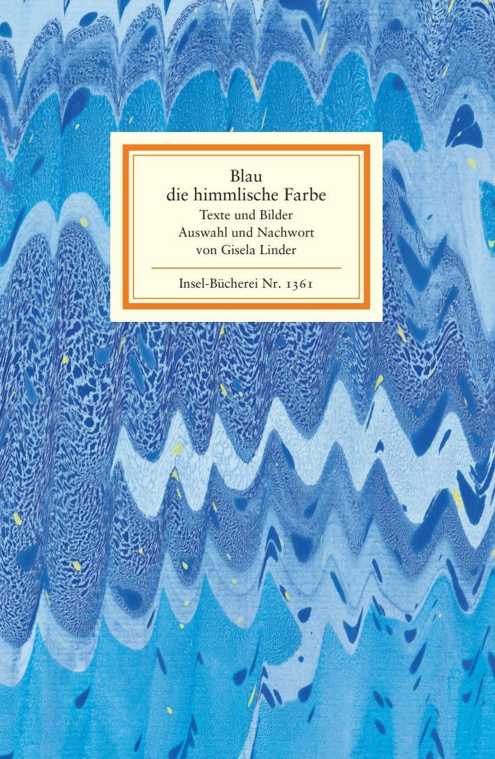 Blau, die himmlische Farbe