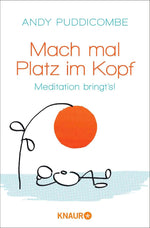 Mach mal Platz im Kopf