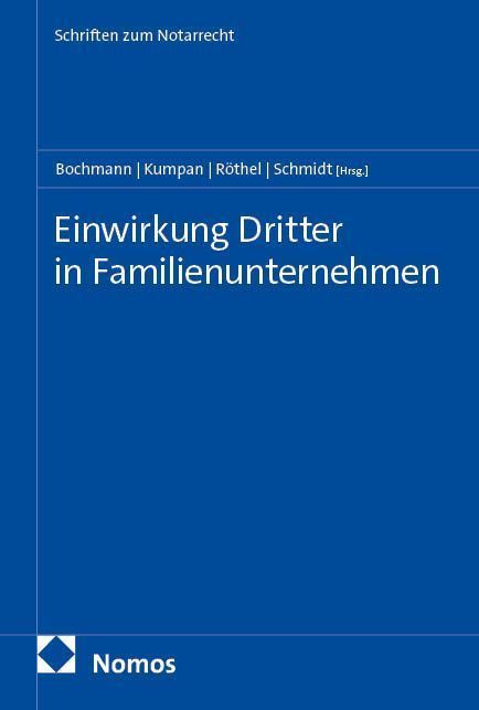 Einwirkung Dritter in Familienunternehmen
