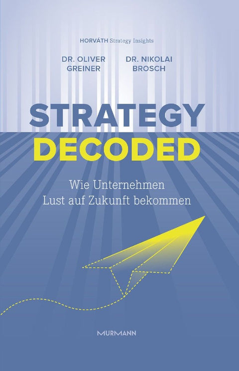Strategy decoded