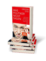 Was Politiker nicht sagen (Innenansicht)