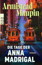 Die Tage der Anna Madrigal