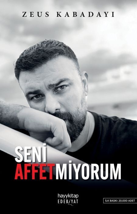 Seni Affetmiyorum