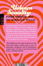 Die unverschämte Kunst, zu lieben, wie man will