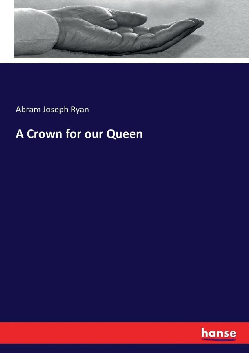 A Crown for our Queen