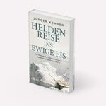 Heldenreise ins ewige Eis