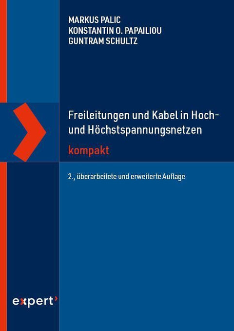 Freileitungen und Kabel in Hoch- und Höchstspannungsnetzen kompakt