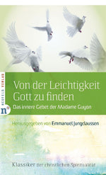 Von der Leichtigkeit, Gott zu finden