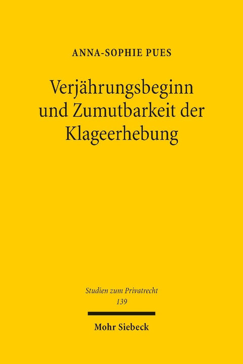 Verjährungsbeginn und Zumutbarkeit der Klageerhebung
