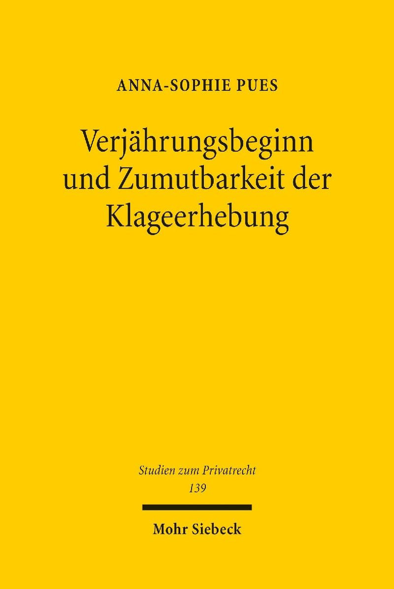 Verjährungsbeginn und Zumutbarkeit der Klageerhebung