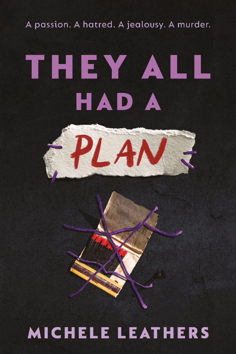 They All Had a Plan