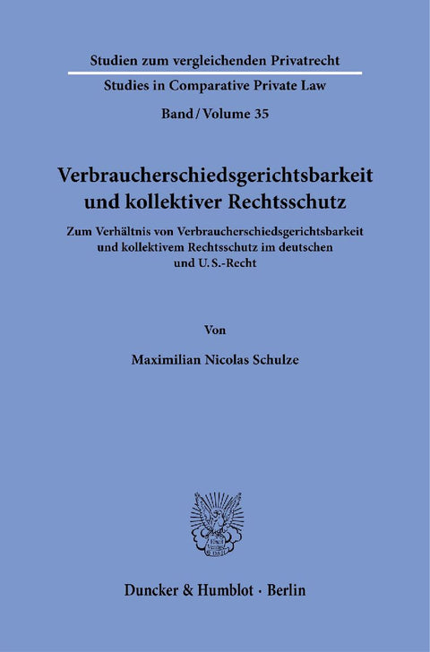 Verbraucherschiedsgerichtsbarkeit und kollektiver Rechtsschutz