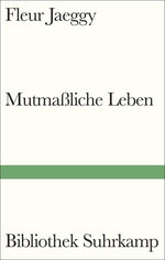 Mutmaßliche Leben