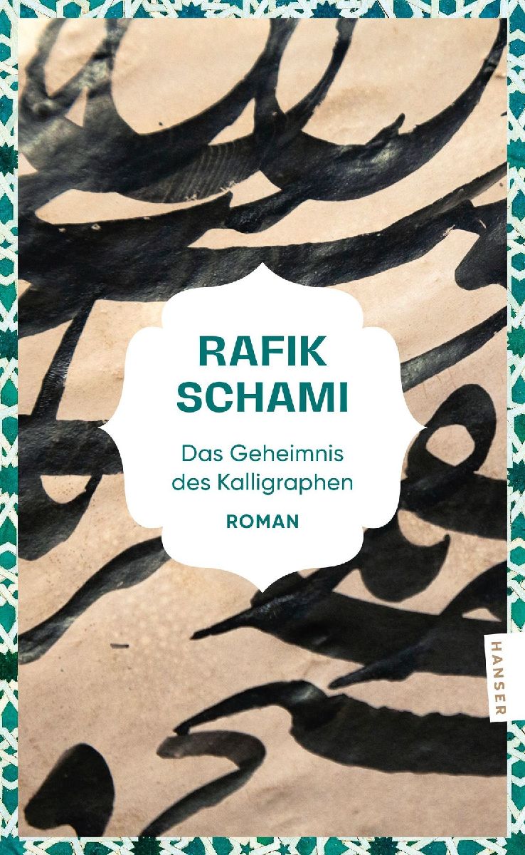 Das Geheimnis des Kalligraphen
