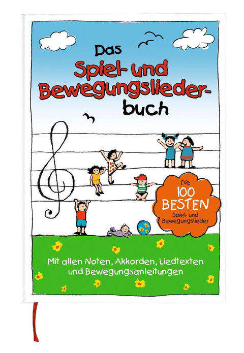 Das Spiel- und Bewegungsliederbuch