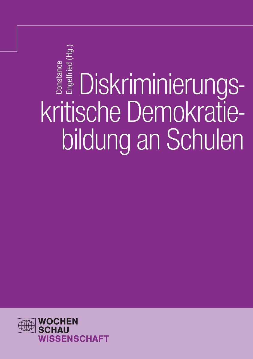 Diskriminierungskritische Demokratiebildung an Schulen