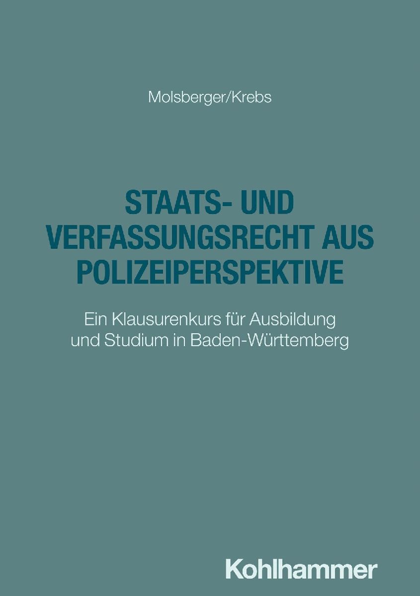 Staats- und Verfassungsrecht aus Polizeiperspektive