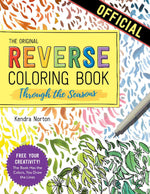 The Reverse Coloring Book(TM): Through the Seasons
