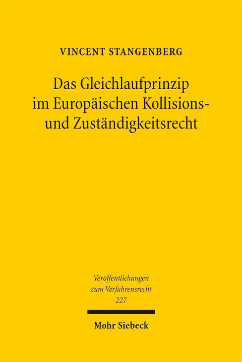 Das Gleichlaufprinzip im Europäischen Kollisions- und Zuständigkeitsrecht