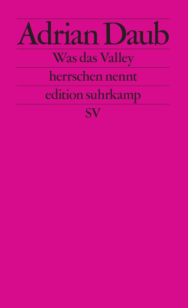 Was das Valley herrschen nennt
