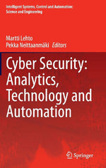 Cyber Security: Analytics, Technology and Automation