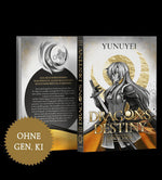 Dragon's Destiny - Erwachen (Hardcover) illustrierte Ausgabe
