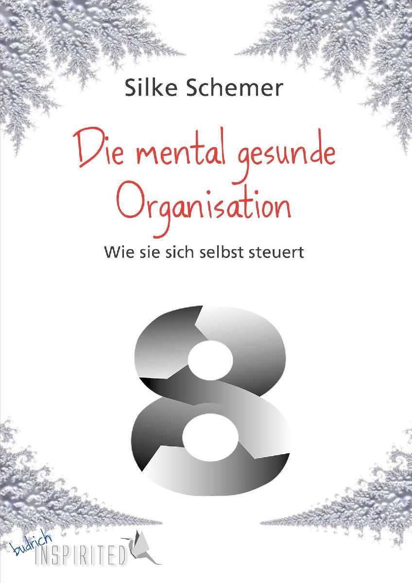 Die mental gesunde Organisation