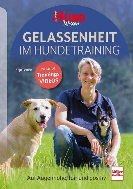 Gelassenheit im Hundetraining