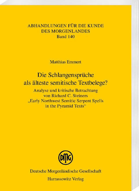 Die Schlangensprüche als älteste semitische Textbelege?