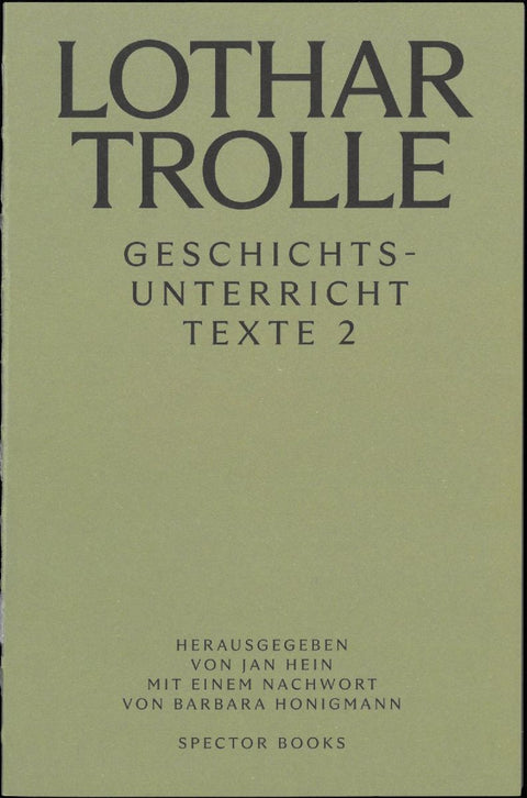 Lothar Trolle: Geschichtsunterricht