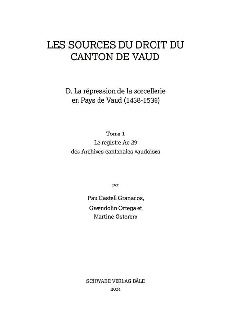 La répression de la sorcellerie en Pays de Vaud  (1438-1536)