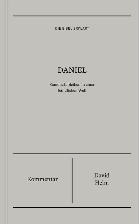 Daniel | Kommentar (Die Bibel erklärt)