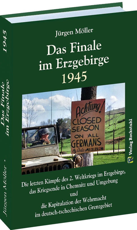Das Finale im Erzgebirge 1945