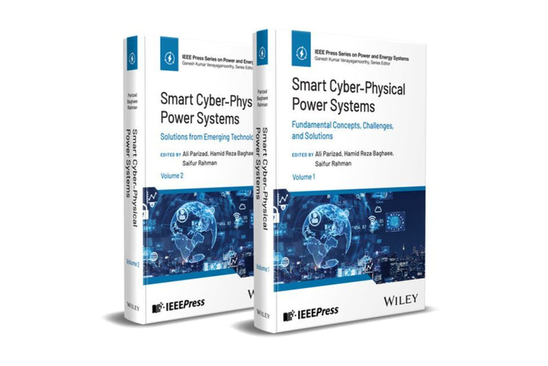 Smart Cyber-Physical Power Systems: Challenges and Solutions, 2 Volume Set