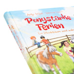 Ponystarke Ferien. Ein Pferdetraum wird wahr (Band 1)