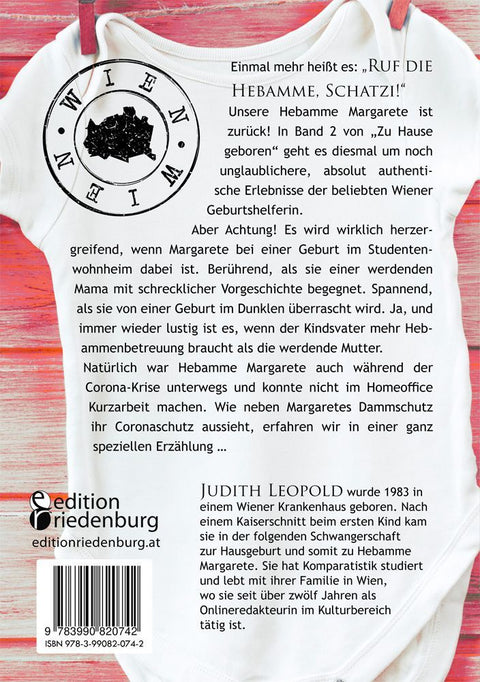 Zu Hause geboren Band 2 - Noch unglaublichere Erlebnisse der Hebamme Margarete