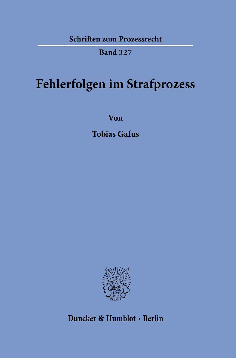Fehlerfolgen im Strafprozess