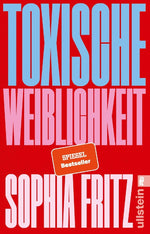Toxische Weiblichkeit