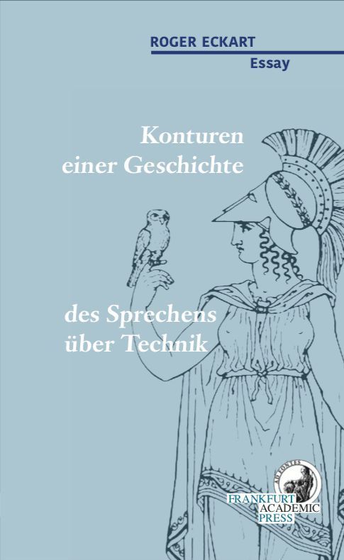 Konturen einer Geschichte des Sprechens über Technik