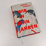 Wir in zehn Jahren