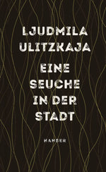 Eine Seuche in der Stadt